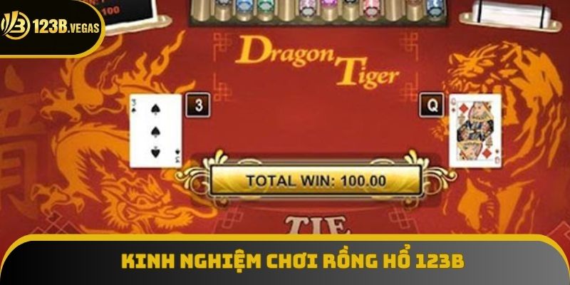 Áp dụng các kinh nghiệm và chiến thuật để chiến thắng rồng hổ 123B Áp dụng các kinh nghiệm và chiến thuật để chiến thắng rồng hổ 123B