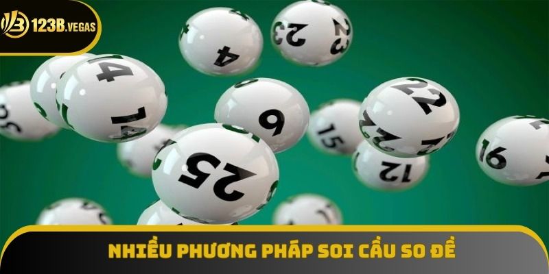 Điểm qua các phương thức cơ bản của soi cầu so đề