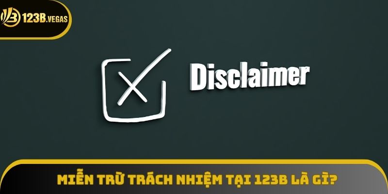 Hướng dẫn tìm hiểu về chính sách miễn trừ trách nhiệm Hướng dẫn tìm hiểu về chính sách miễn trừ trách nhiệm